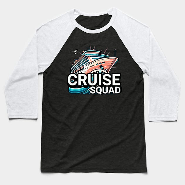 Cruise Squad Baseball T-Shirt by NorseMagic